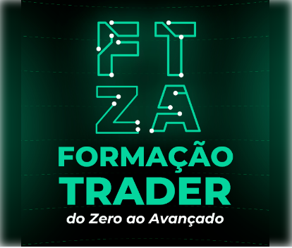 FTZA - Formação Trader do Zero ao Avançado