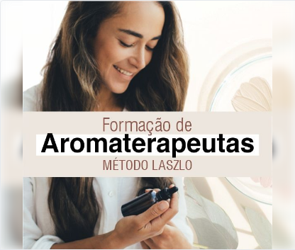 Formação em Aromaterapia Método Laszlo