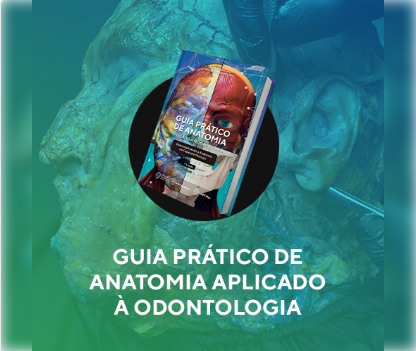 Guia prático de Anatomia aplicado à Odontologia